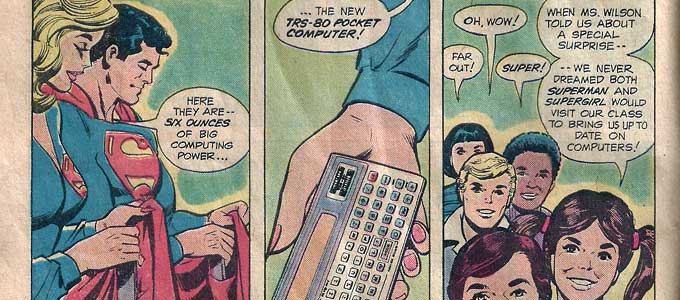 Superman worked for Radio Shack