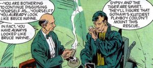 Bruce Wayne disguised as himself